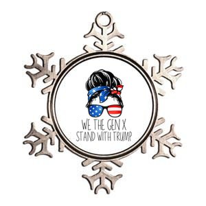 We The Gen X Stand With Trump Messy Bun Patriotic Women Metallic Star Ornament