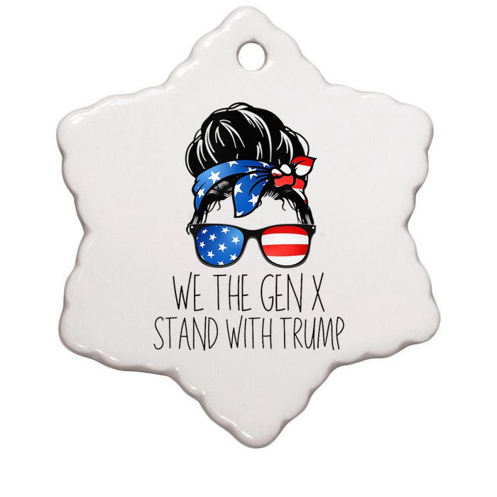 We The Gen X Stand With Trump Messy Bun Patriotic Women Ceramic Star Ornament