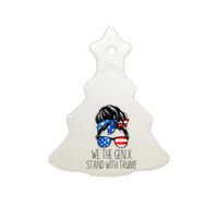 We The Gen X Stand With Trump Messy Bun Patriotic Women Ceramic Tree Ornament