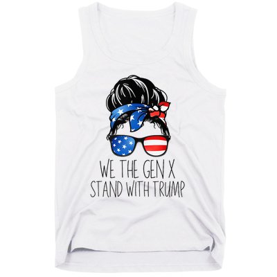 We The Gen X Stand With Trump Messy Bun Patriotic Women Tank Top