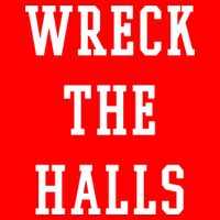 Wreck The Halls Christmas Holiday Tank Top