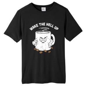 Wake The Hell Up Halloween Costume Coffee Lover Barista Gift Tall Fusion ChromaSoft Performance T-Shirt