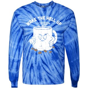 Wake The Hell Up Halloween Costume Coffee Lover Barista Gift Tie-Dye Long Sleeve Shirt