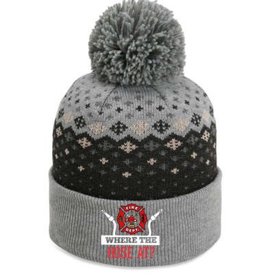 Where The Hose At Funny Firefighter Gift The Baniff Cuffed Pom Beanie