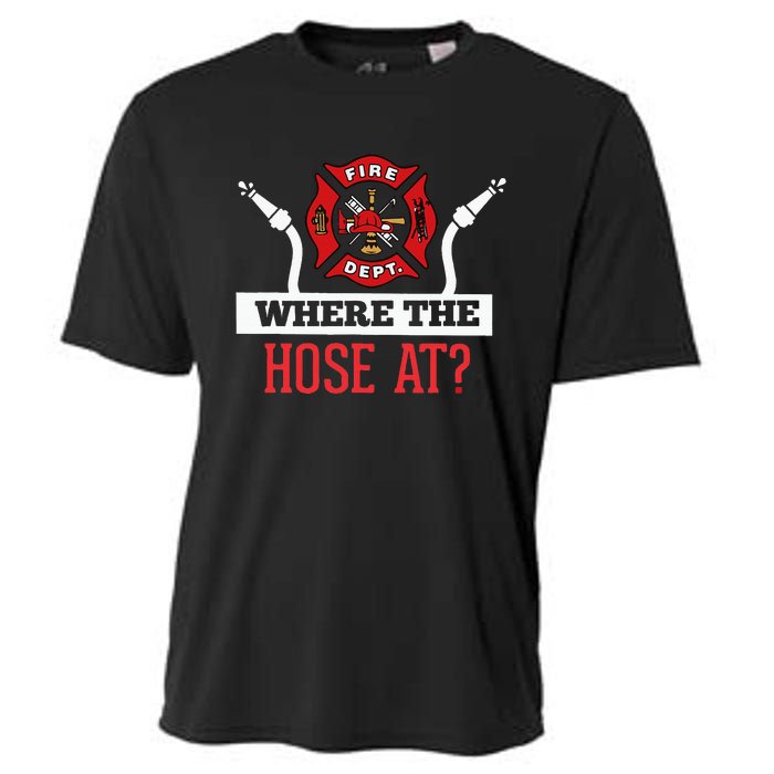 Where The Hose At Funny Firefighter Gift Cooling Performance Crew T-Shirt