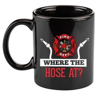 Where The Hose At Funny Firefighter Gift 11oz C Handle Ceramic Mug