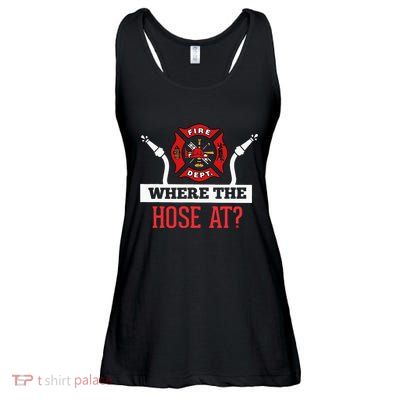 Where The Hose At Funny Firefighter Gift Ladies Essential Flowy Tank