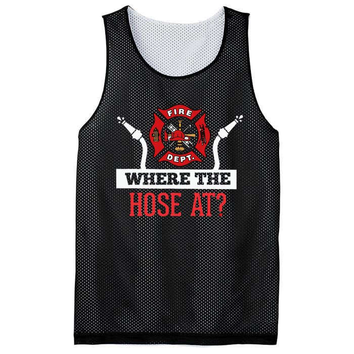 Where The Hose At Funny Firefighter Gift Mesh Reversible Basketball Jersey Tank