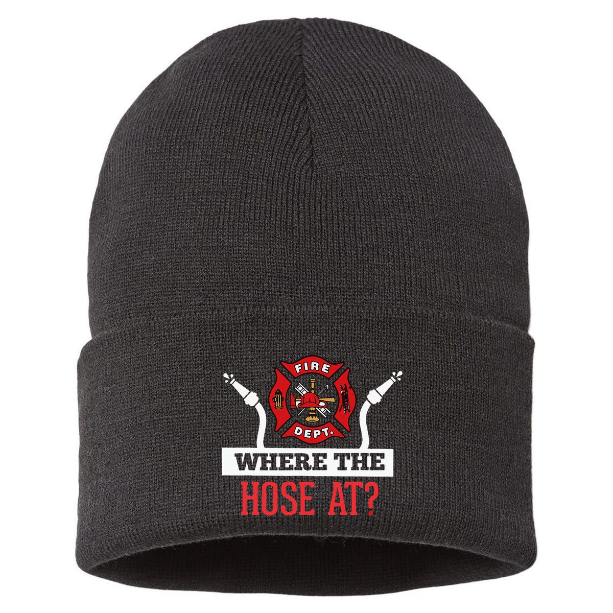 Where The Hose At Funny Firefighter Gift Sustainable Knit Beanie