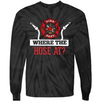 Where The Hose At Funny Firefighter Gift Tie-Dye Long Sleeve Shirt