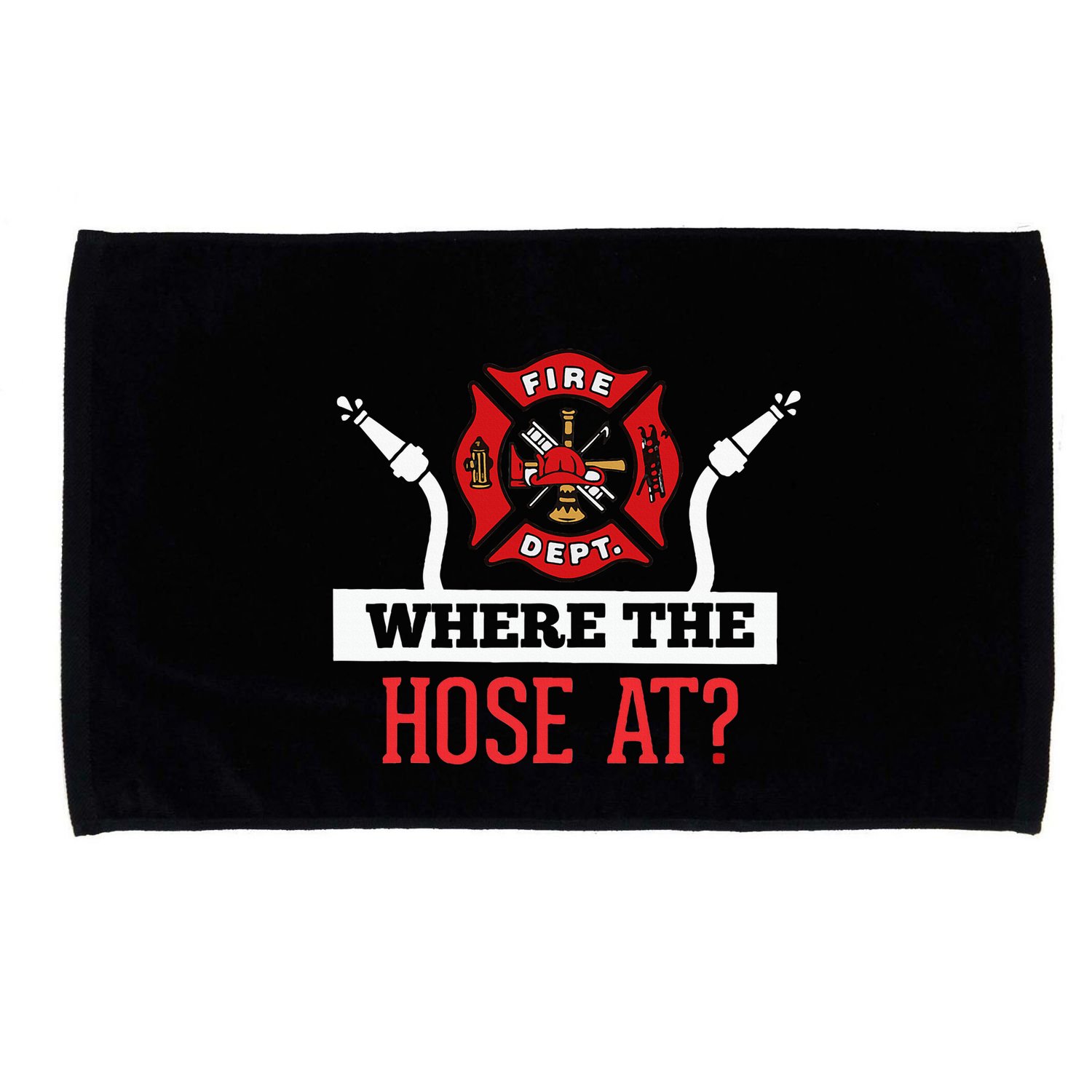 Where The Hose At Funny Firefighter Gift Microfiber Hand Towel