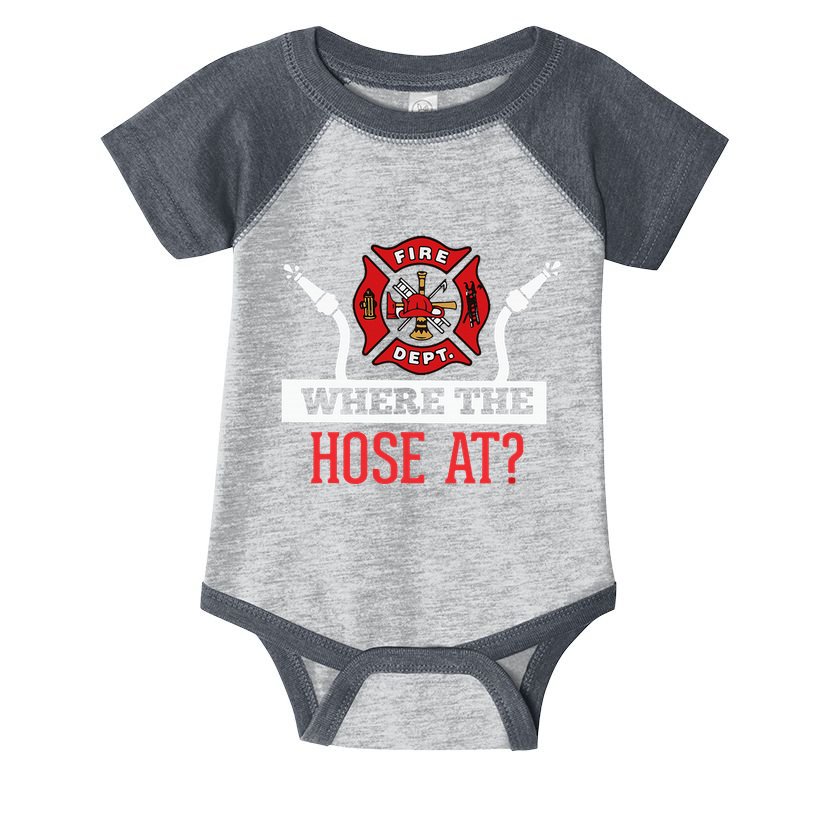 Where The Hose At Funny Firefighter Gift Infant Baby Jersey Bodysuit