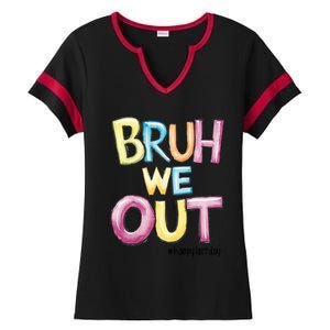 Watercolor Teachers Happy Last Day Of School Bruh We Out Cool Gift Ladies Halftime Notch Neck Tee