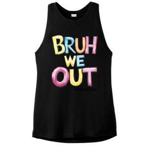 Watercolor Teachers Happy Last Day Of School Bruh We Out Cool Gift Ladies PosiCharge Tri-Blend Wicking Tank