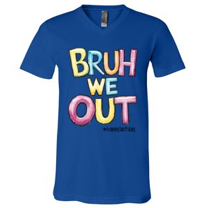 Watercolor Teachers Happy Last Day Of School Bruh We Out Cool Gift V-Neck T-Shirt