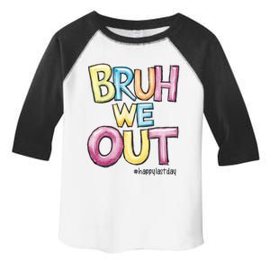 Watercolor Teachers Happy Last Day Of School Bruh We Out Cool Gift Toddler Fine Jersey T-Shirt