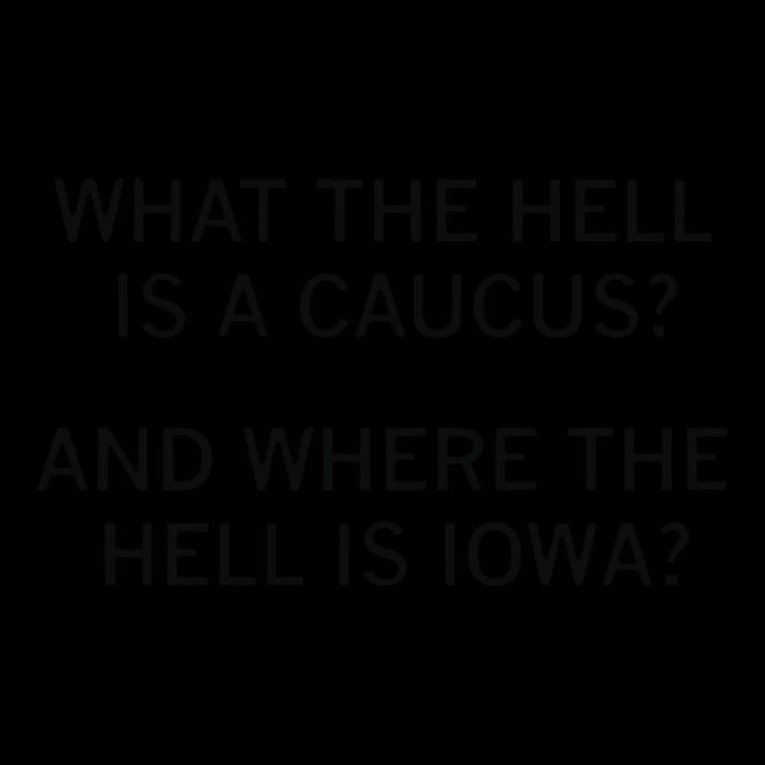 What The Hell Is A Caucus And Where The Hell Is Iowa 16oz Travel Tumbler
