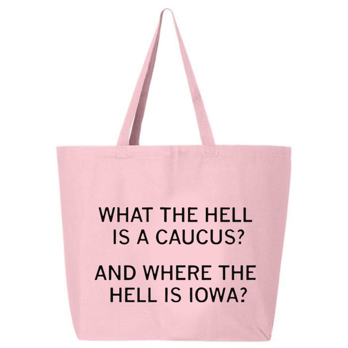 What The Hell Is A Caucus And Where The Hell Is Iowa 25L Jumbo Tote