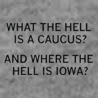 What The Hell Is A Caucus And Where The Hell Is Iowa Toddler Hoodie