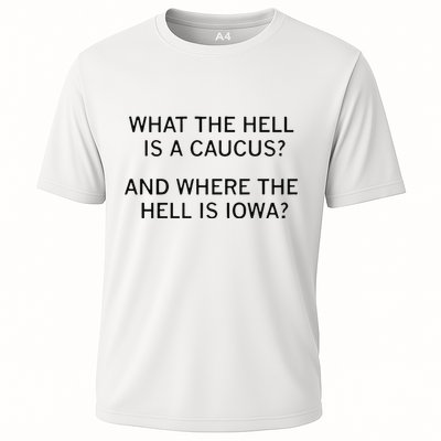 What The Hell Is A Caucus And Where The Hell Is Iowa Performance Shirt