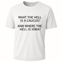 What The Hell Is A Caucus And Where The Hell Is Iowa Performance Shirt