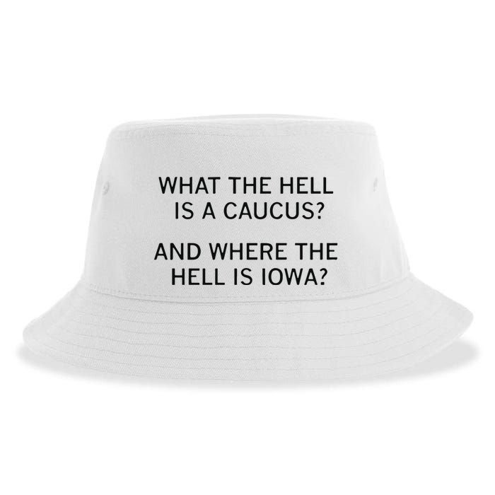 What The Hell Is A Caucus And Where The Hell Is Iowa Sustainable Bucket Hat