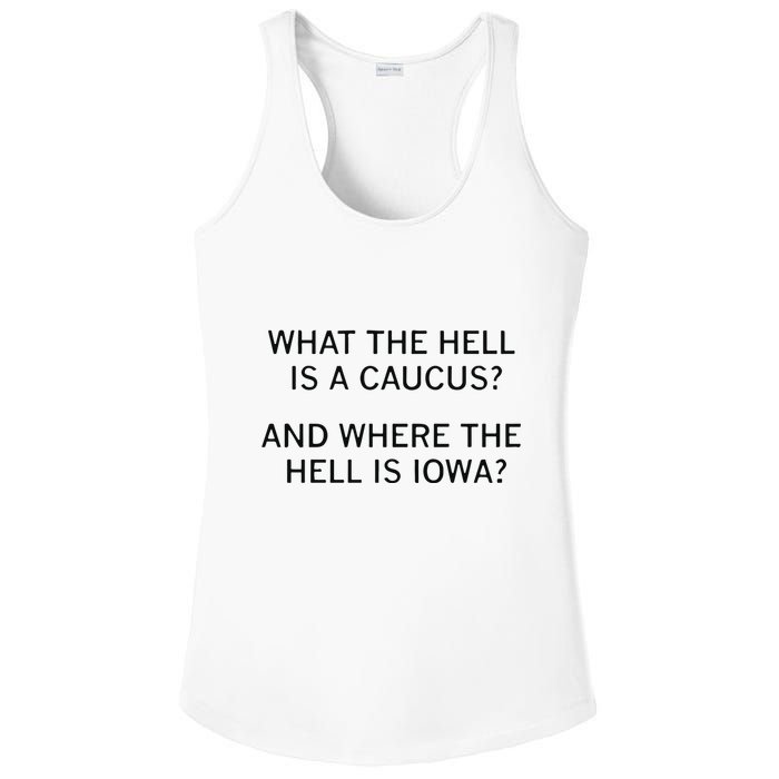 What The Hell Is A Caucus And Where The Hell Is Iowa Ladies PosiCharge Competitor Racerback Tank
