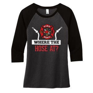 Where The Hose At Funny Firefighter Women's Tri-Blend 3/4-Sleeve Raglan Shirt