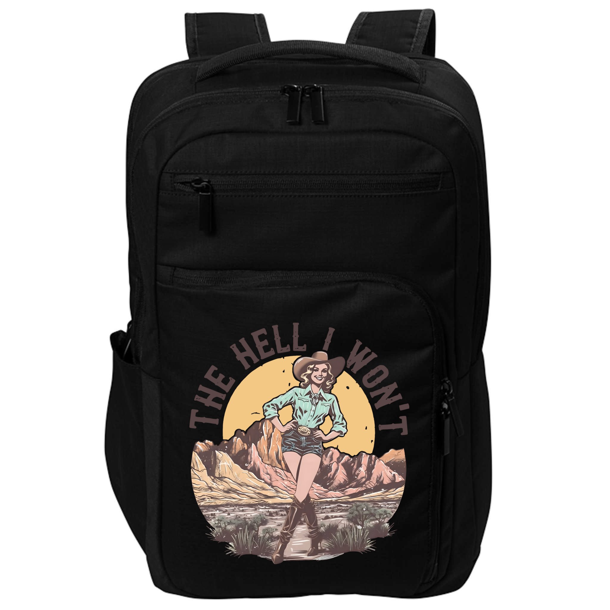 Western The Hell I Wont Cowgirl Country Music Impact Tech Backpack