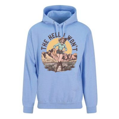 Western The Hell I Wont Cowgirl Country Music Unisex Surf Hoodie