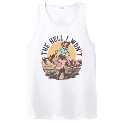 Western The Hell I Wont Cowgirl Country Music PosiCharge Competitor Tank