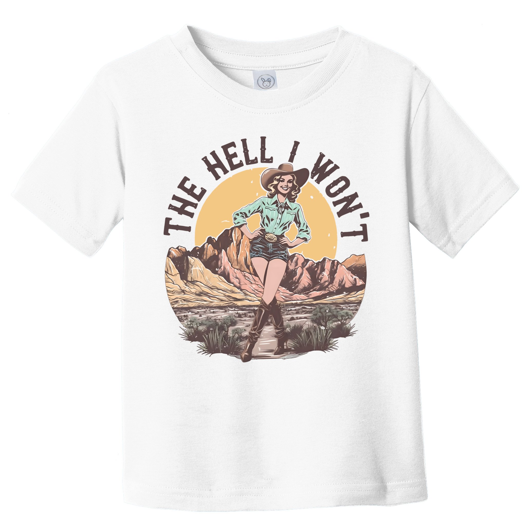 Western The Hell I Wont Cowgirl Country Music Toddler T-Shirt