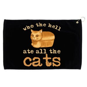 Who The Hell Ate All The Cats Funny Cat Election Grommeted Golf Towel