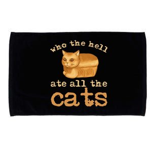 Who The Hell Ate All The Cats Funny Cat Election Microfiber Hand Towel