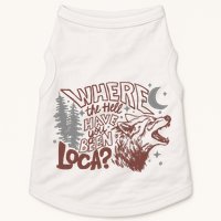 Where The Hell Have You Been Loca Retro Bella Team Doggie Tank