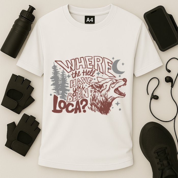 Where The Hell Have You Been Loca Retro Bella Team Performance Shirt