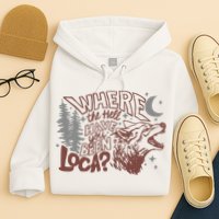 Where The Hell Have You Been Loca Retro Bella Team Hoodie