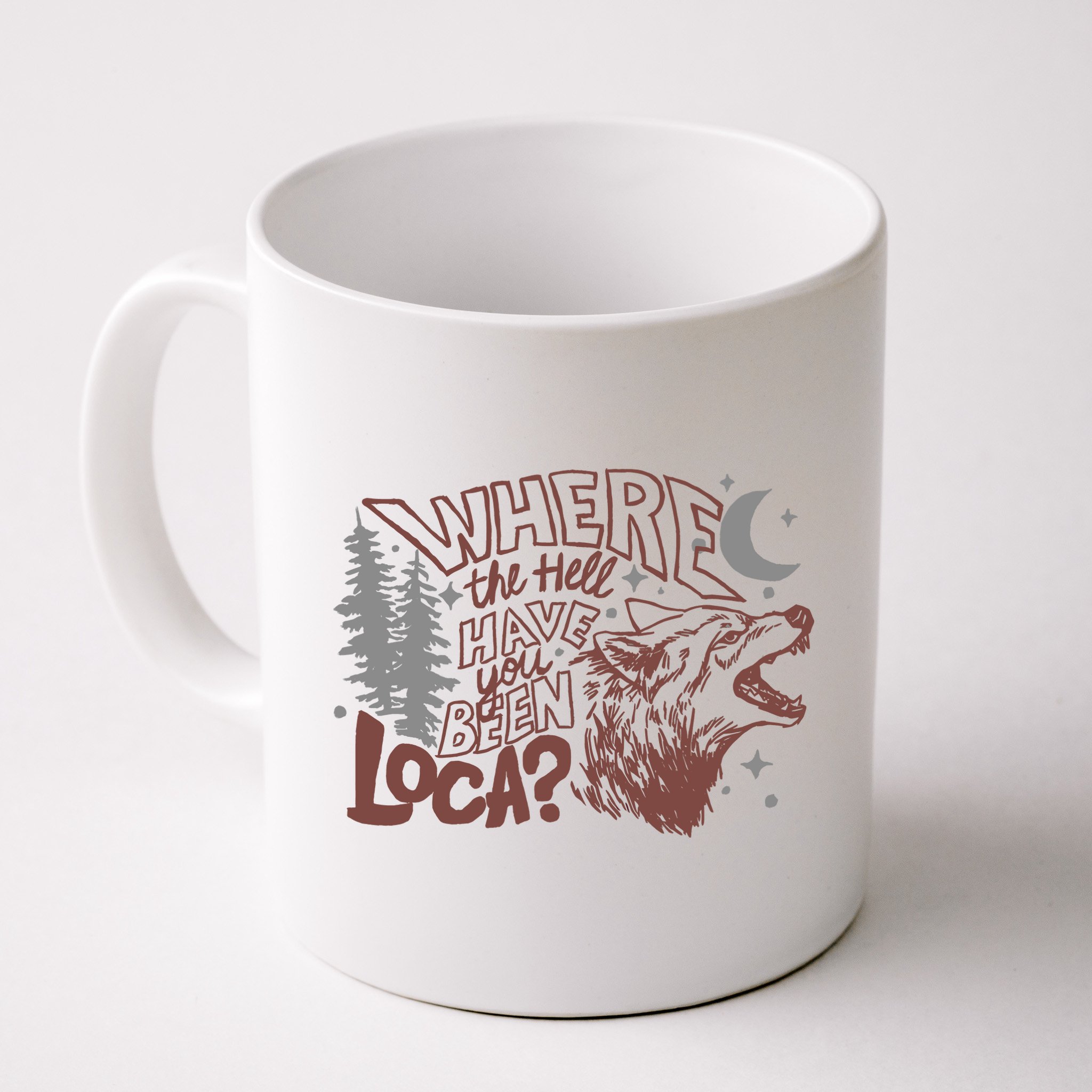 Where The Hell Have You Been Loca Retro Bella Team Mug