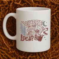 Where The Hell Have You Been Loca Retro Bella Team Mug
