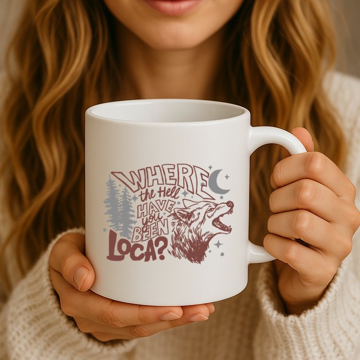 Where The Hell Have You Been Loca Retro Bella Team Mug