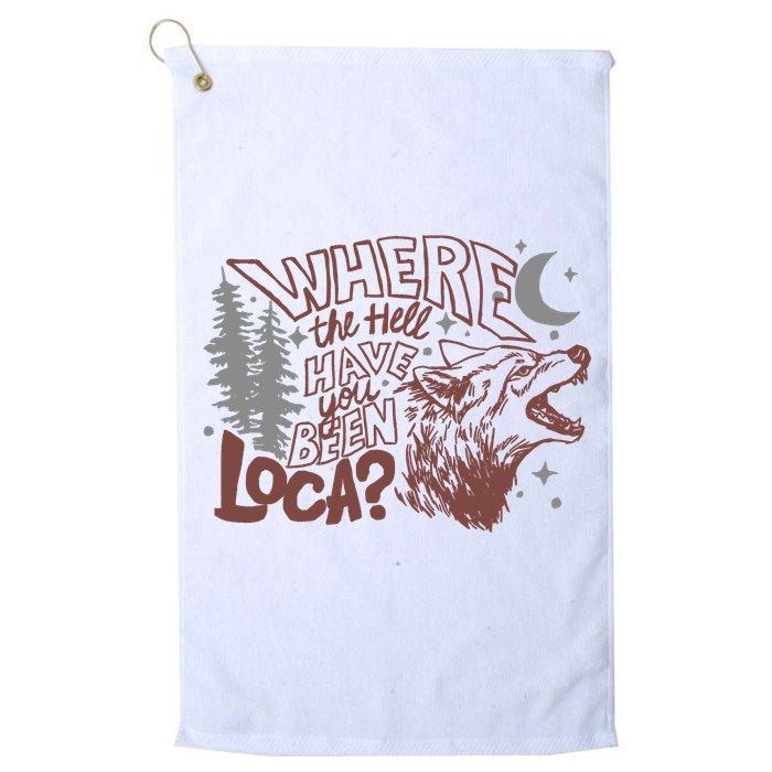 Where The Hell Have You Been Loca Retro Bella Team Golf Towel