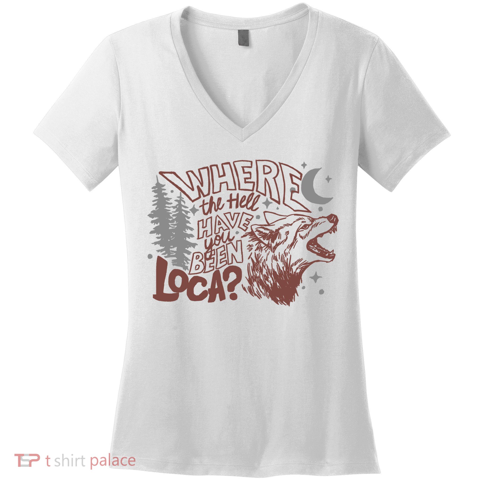 Where The Hell Have You Been Loca Retro Bella Team Women's V-Neck T-Shirt