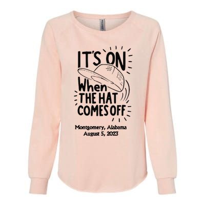 When The Hat Comes Montgomery Brawl Riverfront Montgomery Alabama Womens California Wash Sweatshirt