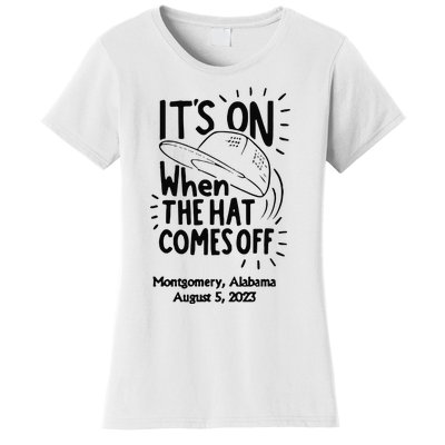 When The Hat Comes Montgomery Brawl Riverfront Montgomery Alabama Women's T-Shirt