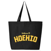 Welcome To Hoehio 25L Jumbo Tote