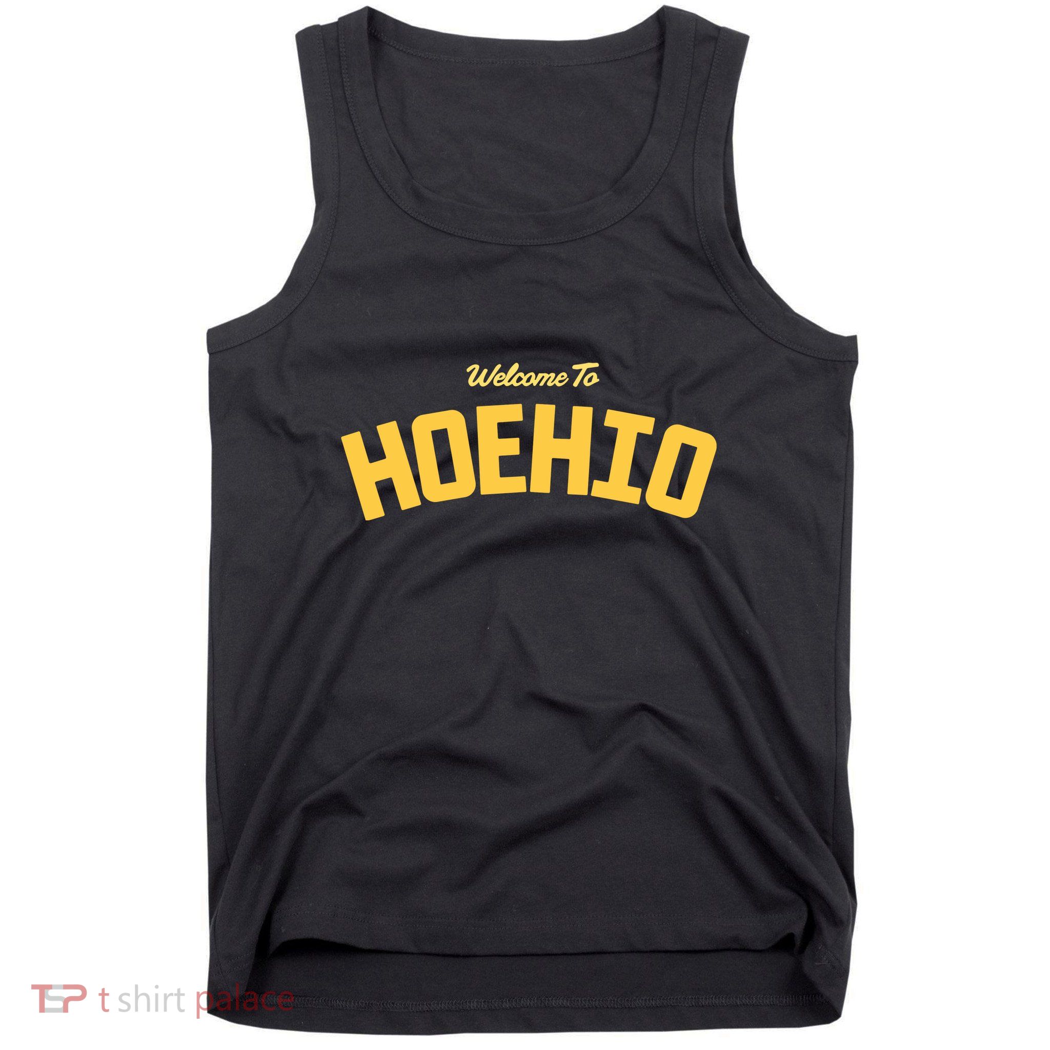Welcome To Hoehio Tank Top