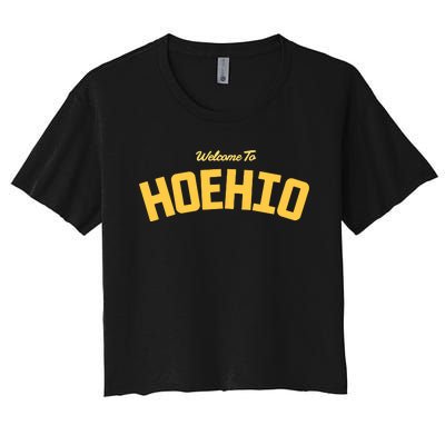 Welcome To Hoehio Women's Crop Top Tee