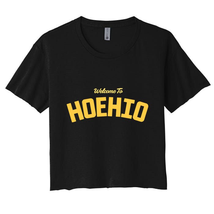 Welcome To Hoehio Women's Crop Top Tee