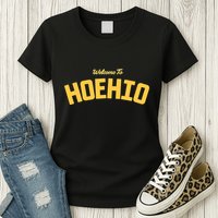 Welcome To Hoehio Womens T-Shirt