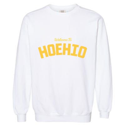 Welcome To Hoehio Garment-Dyed Sweatshirt